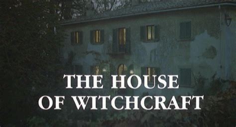 House of witchcraft wxnds